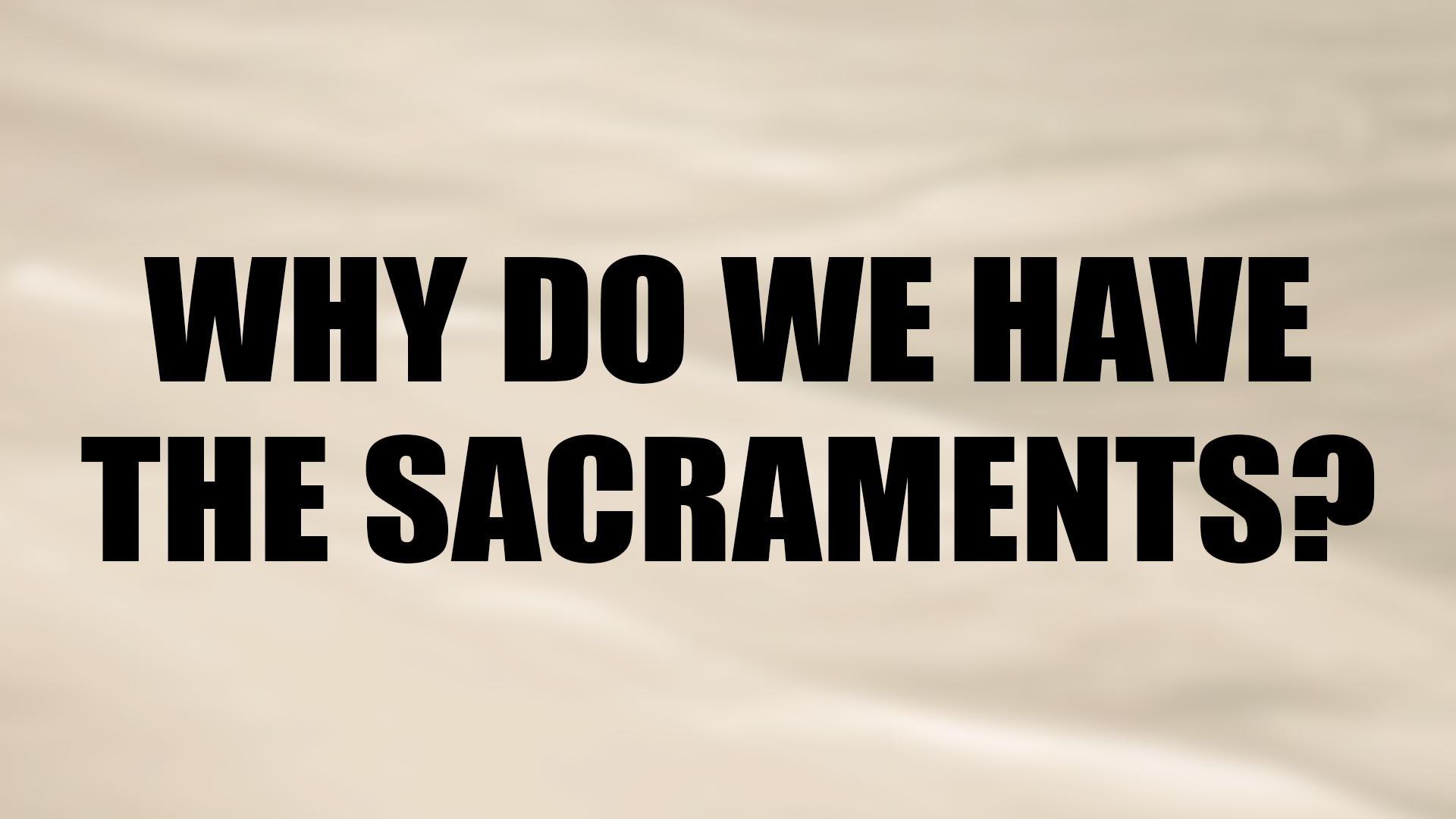 Sacraments-1-adultsjpg