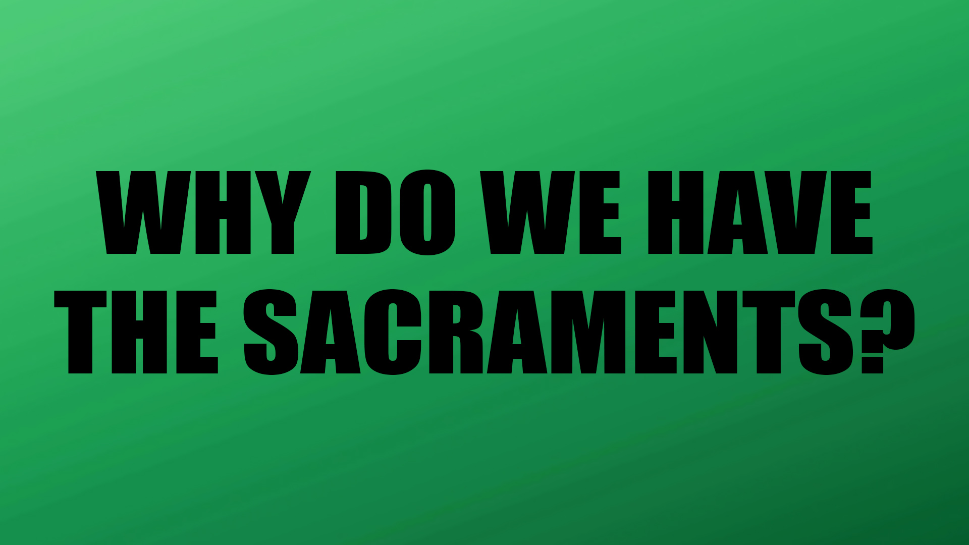 Sacraments-1-teens